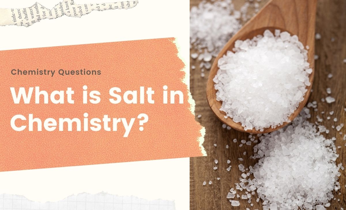 What is Salt in Chemistry 