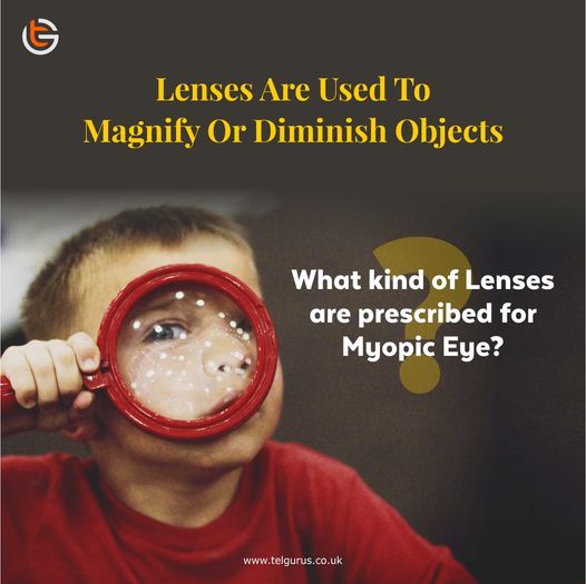 Lenses Are Used to Magnify or Diminish Objects
