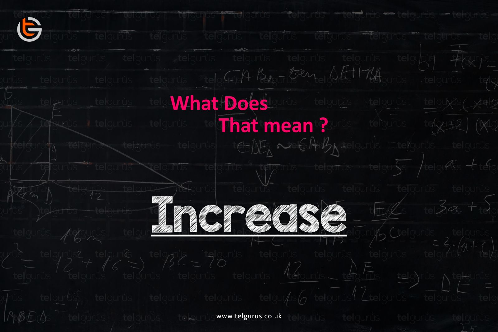 What Does Increase Mean In Math Terms