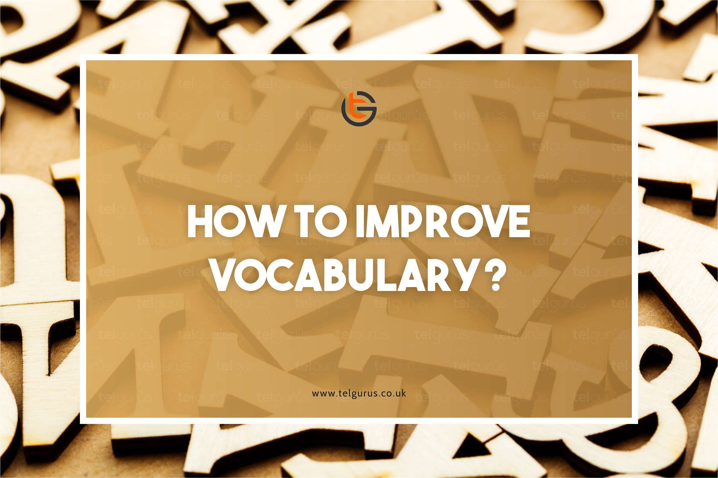 How to improve vocabulary?