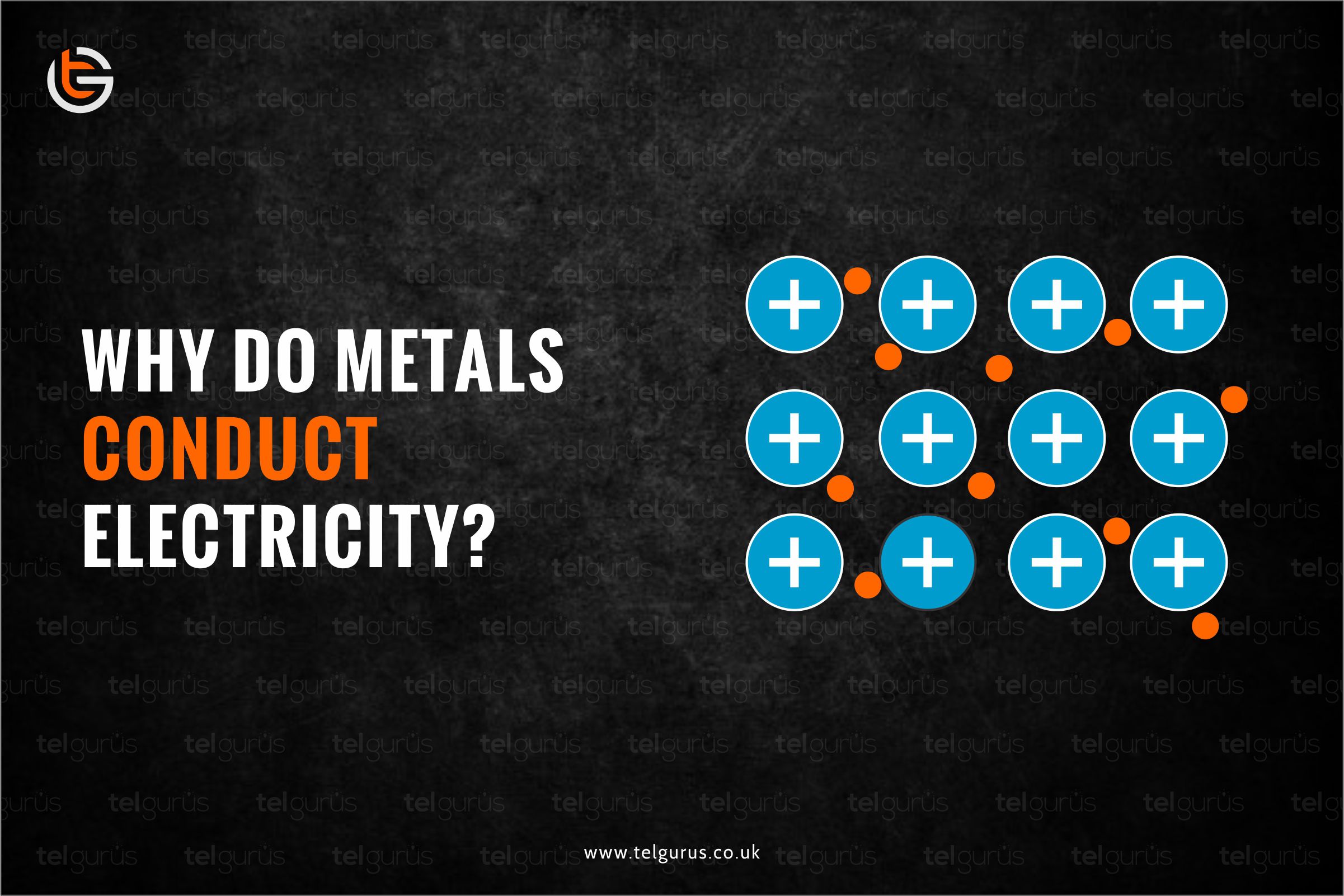 Why are metals good conductors of electricity?